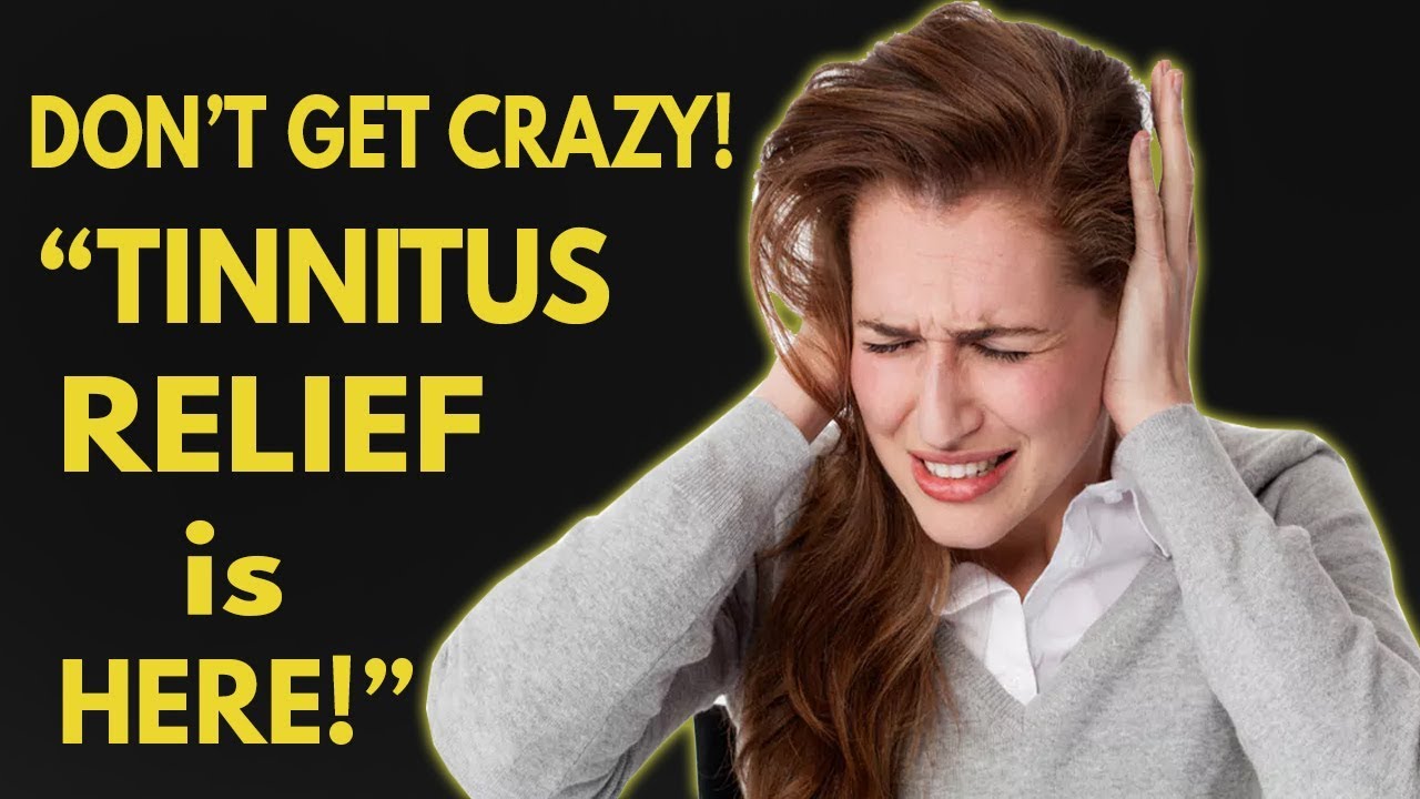 Tinnitus Treatment: Don’t Get Crazy! [Tinnitus Relief is Here!] - YouTube
