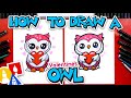 How To Draw A Valentine&#39;s Owl