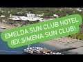 Emelda Sun Club 5* ( ex. Simena Sun Club)