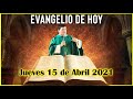 EVANGELIO DE HOY Jueves 15 de Abril 2021 con el Padre Marcos Galvis