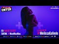 Melissa Galindo te presenta Mas Mas Mas | Radio Enter