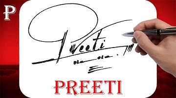 Preeti Name Signature Style | P Signature Style | Signature Style of My Name Preeti