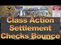 Class Action Settlement Checks Bouncing