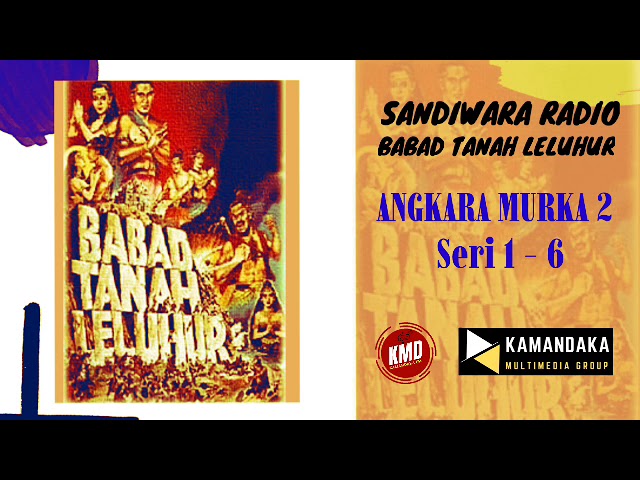 Babad Tanah Leluhur Episode 20 - Angkara Murka 2 ( Seri 1 - 6 ) #sandiwararadio class=