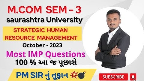 Saurashtra University ||M.Com Sem:3 || Sub:Strategic Human Resources Management|| Most IMP Questions