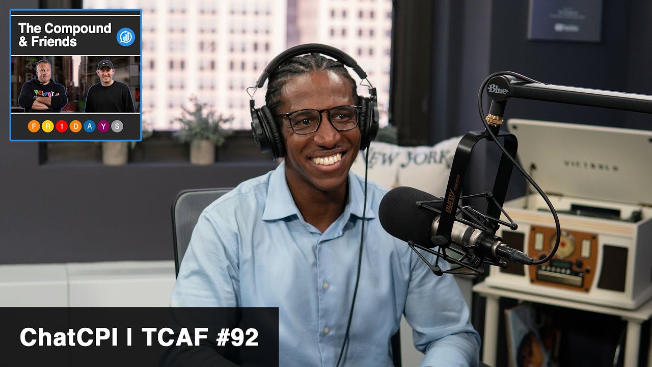 ChatCPI | The Compound & Friends #92