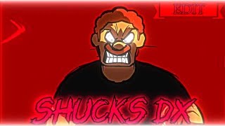 SHUCKS: DX | ANIMATION EDIT (ft. @punkett,  @cval_brown)