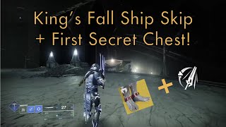 Clean King’s Fall Ship Skip (Hunter) + First Secret Chest!