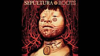 Sepultura  Roots Bloody Roots 432 Hz