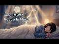 Overthinking? Give It to God &amp; Rest 😴 (Peaceful Sleep Music 3H)