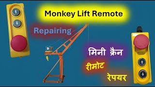 Monkey Lift Remote Repairing