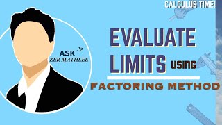 Evaluate Limits By Factoring and Cancelling (How to Evaluate Limits) - Limits of Functions |Calculus