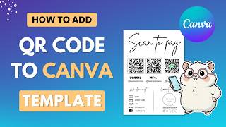 Add QR Codes to Canva in 5 Minutes | Scan to Pay Tutorial