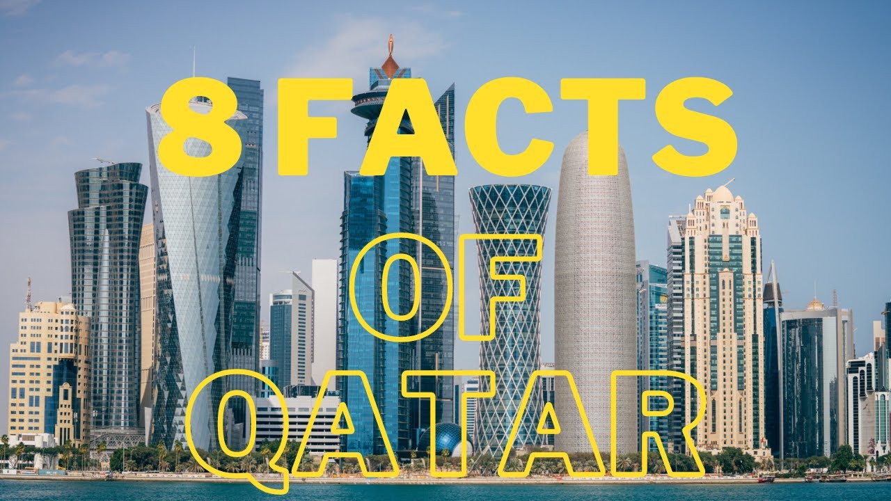 8 Facts about Qatar YouTube