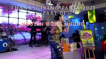 Mừng Lễ Thanksgiving 2025 Cùng CS Nguyễn Hồng Nhung Và Đoàn Ca Sĩ Nổi Tiếng Hải Ngoại./ Angel Band.
