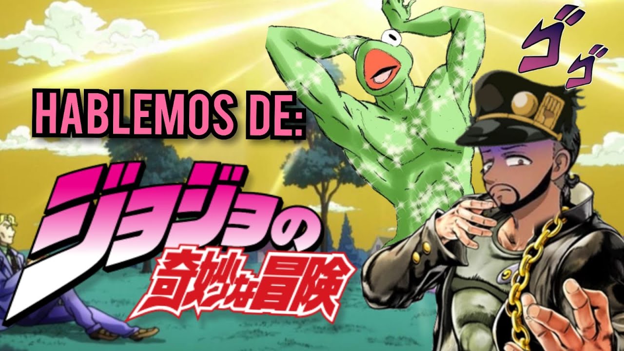 Hablemos de Jojos - La obra de un artista de verdad