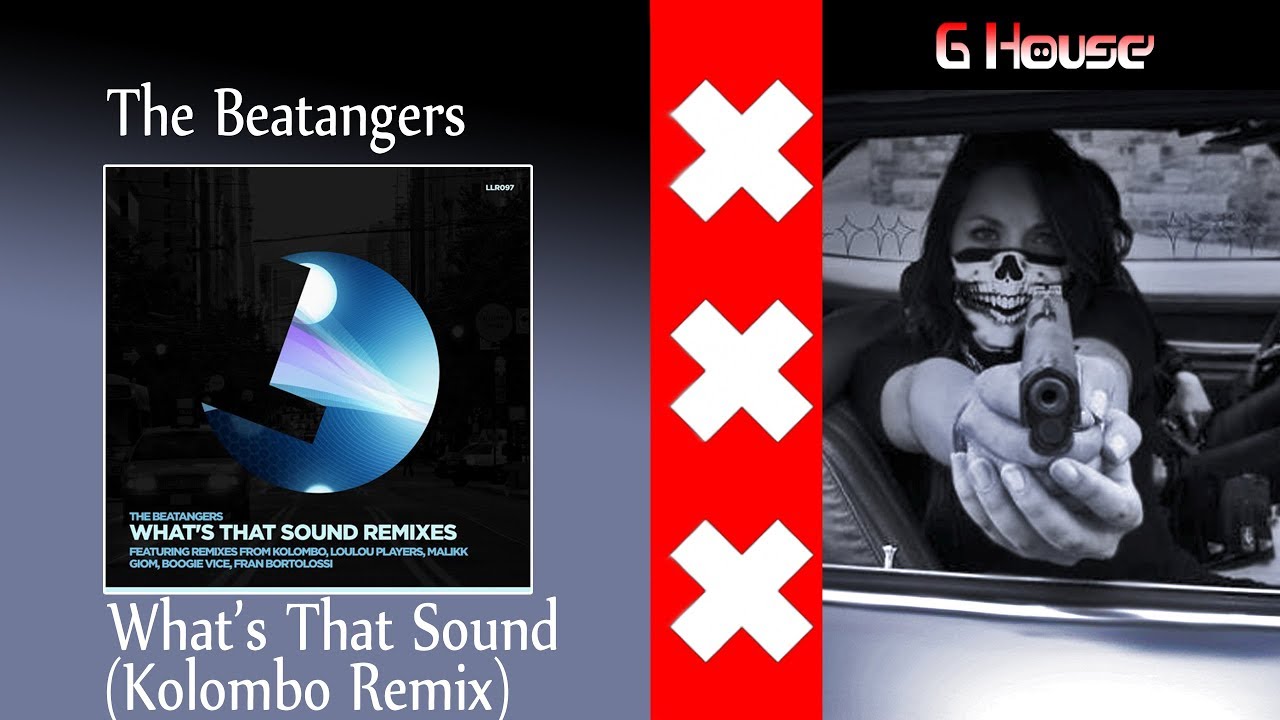 Watch The Beatangers - Whats That Sound (Kolombo Remix) HQ Audio on YouTube