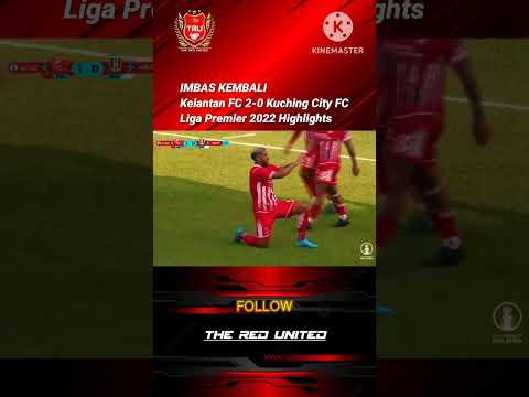 Kelantan FC 2-0