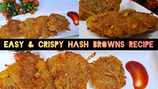 Easy And Crispy Hash Browns Recipe | Fried Potatoes | HashBrowns For Breakfast By Fatima Sohaib