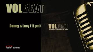 Volbeat - Danny &amp; Lucy (FULL ALBUM STREAM)