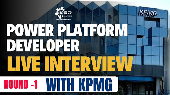 First Round of KPMG Live Interview for Power Platform Developer |