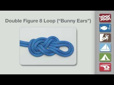 Double Figure 8 Loop | Bunny Ears | How to Tie the Double Figure 8 Loop (Bunny Ears)