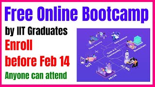 Free Online Bootcamp by IIT Graduates for all Students