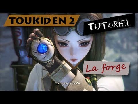 (FR) Toukiden 2 -Forge- Tuto