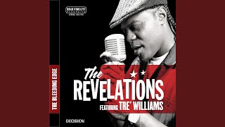 Video thumbnail of "The Revelations Featuring Tre Williams - Graceful Bow"