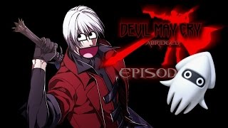 Devil May Cry Abridged - Episode 1 - BLOOPERS!