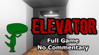 Elevator (Full Game, No Commentary)
