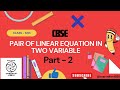Class 10th|| Chapter-3|| Pair of linear equation in two variable