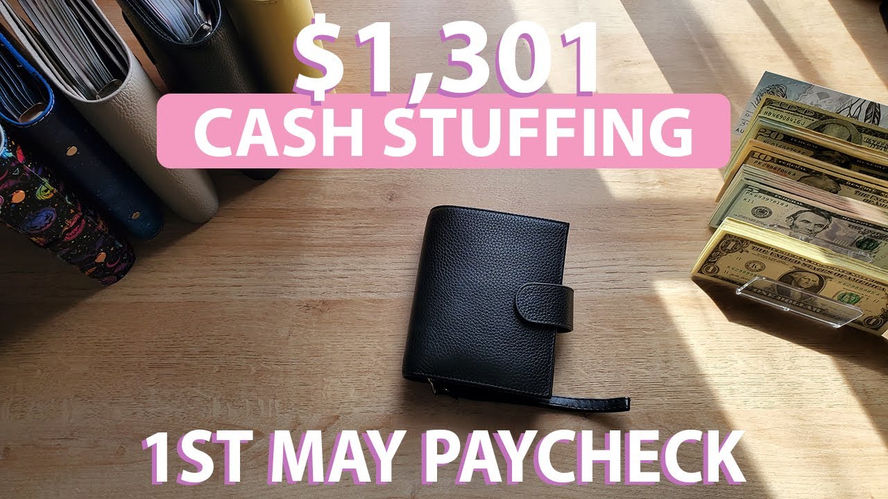 MAY CASH ENVELOPE STUFFING PAY 1 1,301 BUDGET WITH LEIA YouTube