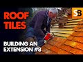 Laying Clay Roof Tiles ~ Extension Build #8