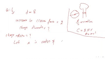 Calculus.s.m yousaf.Exercise 2.3.Q.5,6.find change in diameter of a plant whose diameter=8,dc=2