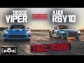 700HP Dodge Viper vs Tuned Audi R8 V10 | Front Engine vs. Mid Engine Supercar Drag Race [Part 3]