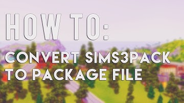 HOW TO CONVERT SIMS3PACK TO PACKAGE FILE//THE SIMS 3