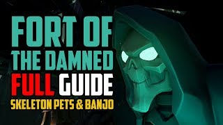 Sea of Thieves: Fort of the Damned [HOW TO COMPLETE]