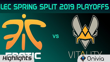 FNC vs VIT Highlights Game 2 LEC Spring 2019 Playoffs Fnatic vs Team Vitality LEC Highlights By Oniv