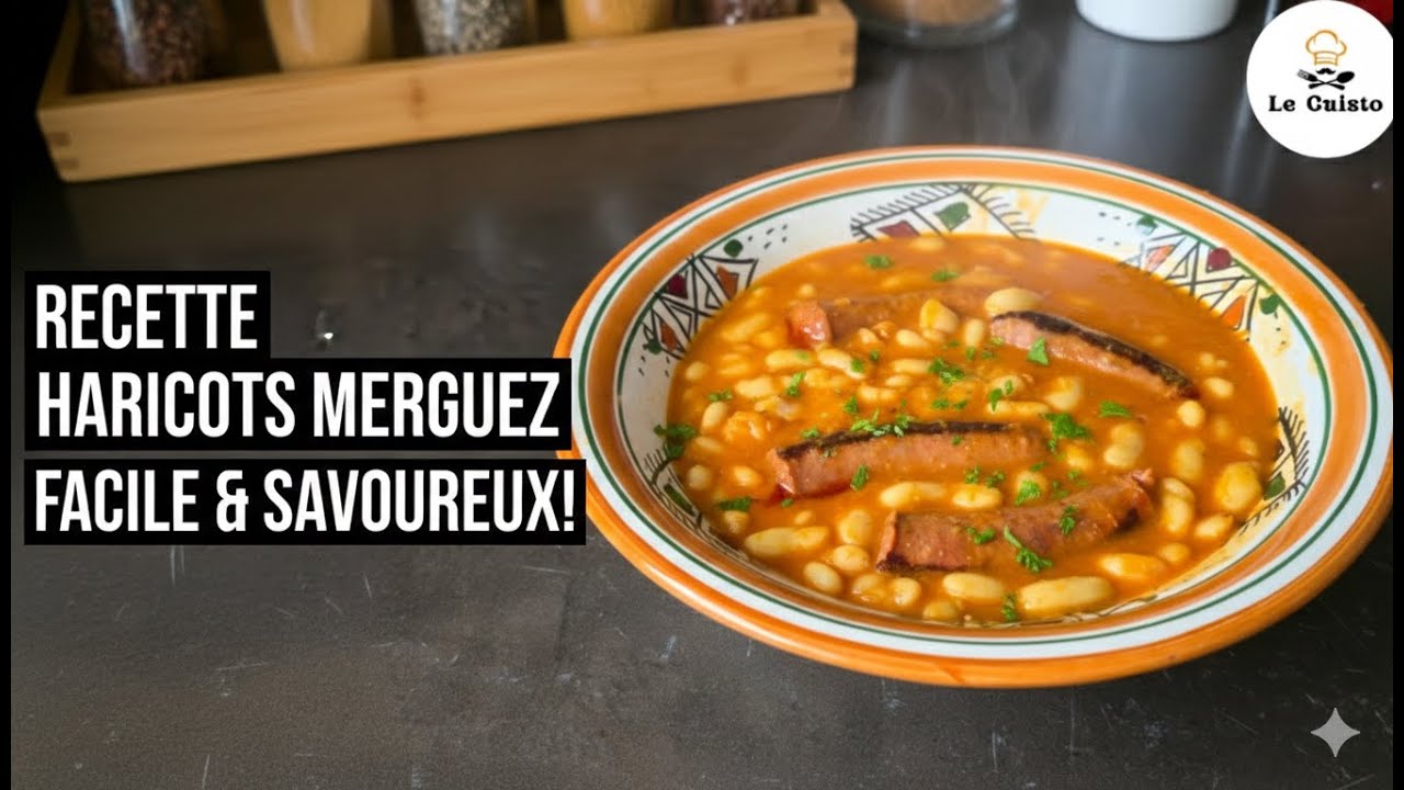 Recette Haricots Blancs Sauce Tomate et Merguez  Un Délice Facile et Rapide !