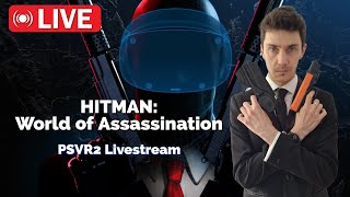 Hitman PSVR2 Livestream