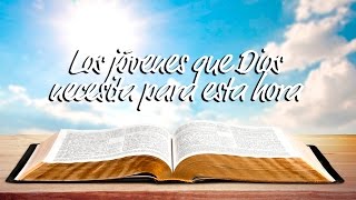 10-09-2016 Los jóvenes que Dios necesita para esta hora (Rev. Walter Zambrano)