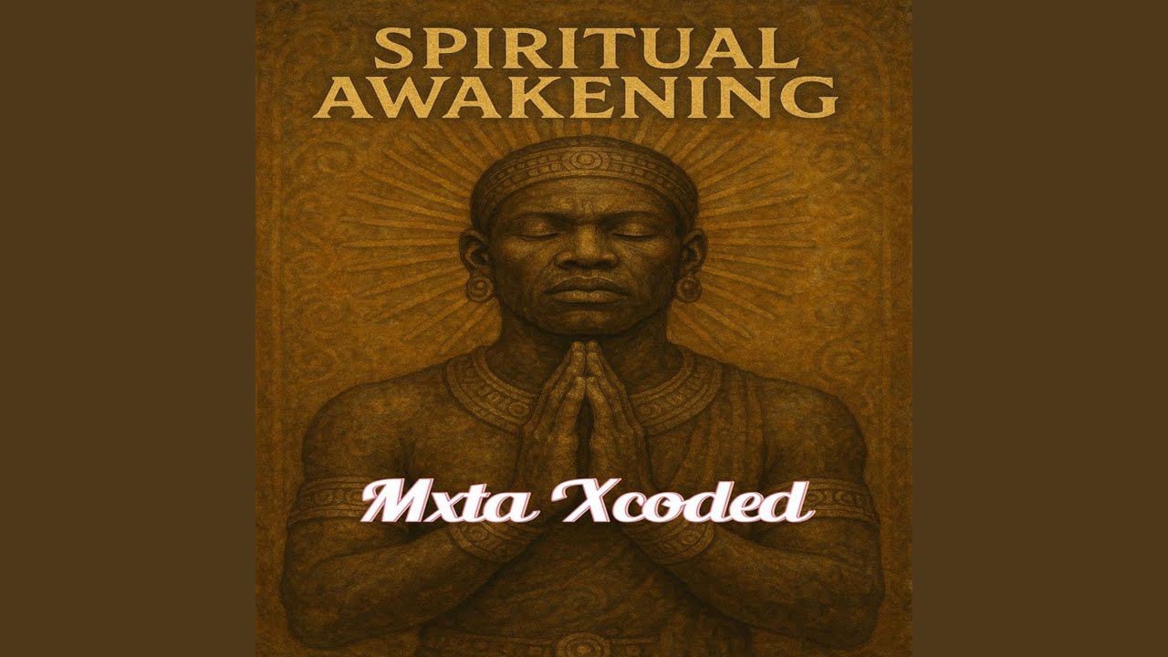 Spiritual Awakening - Mxta Xcoded: Song Lyrics, Music Videos