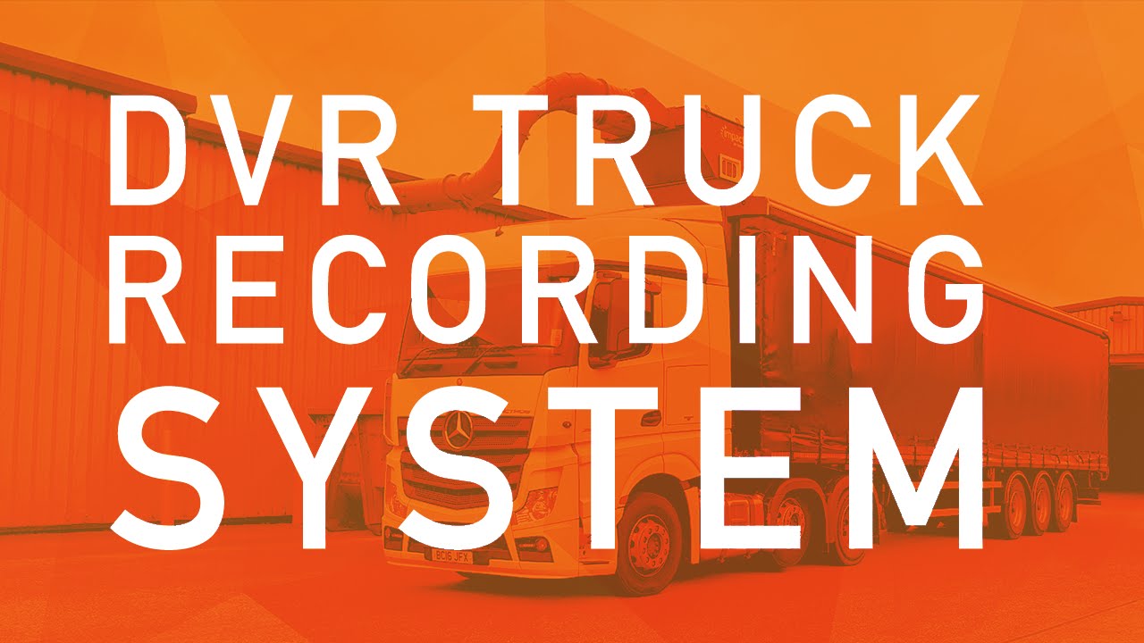 Truck Recording System DVR Max Record + YouTube