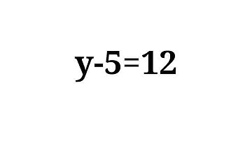 Solve y-5=12