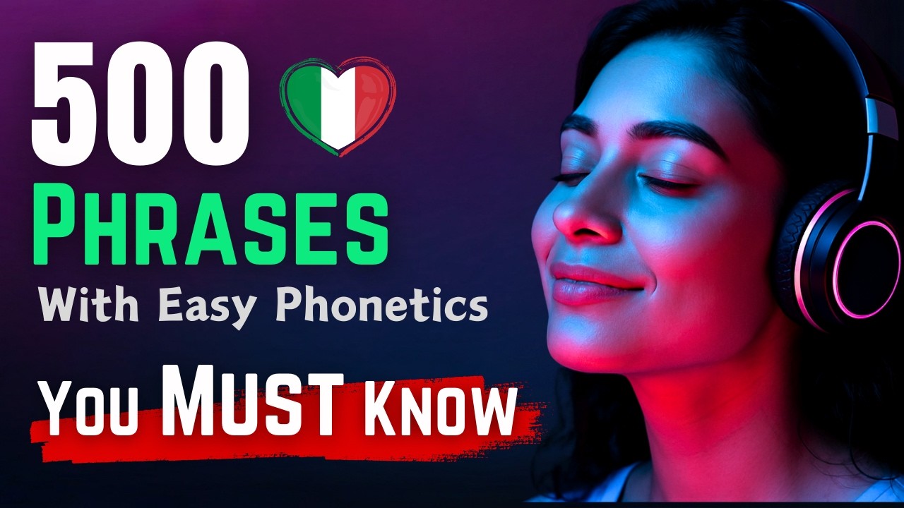 Italian Conversation Immersion | 500 Essential Phrases with Clear Pronunciation (8 Hours)