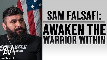 Sam Falsafi: Awaken the warrior within