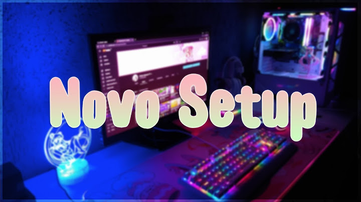 MEU NOVO SETUP GAMER :)