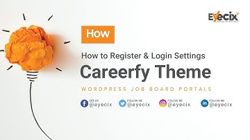 Careerfy - Job Board WordPress Theme - How to Setup Register & Login Settings