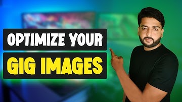 How to Optimize your Gig images, Videos, and PDF for Fiverr Gig | Do SEO of GIG Gallery | Class 16